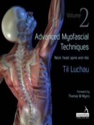 cover image of Advanced Myofascial Techniques